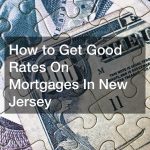 How to Get a good home loan or mortgage rate